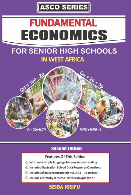 FUNDAMENTAL ECONOMICS TEXTBOOK FOR SENIOR HIGH SCHOOLS IN WEST AFRICA