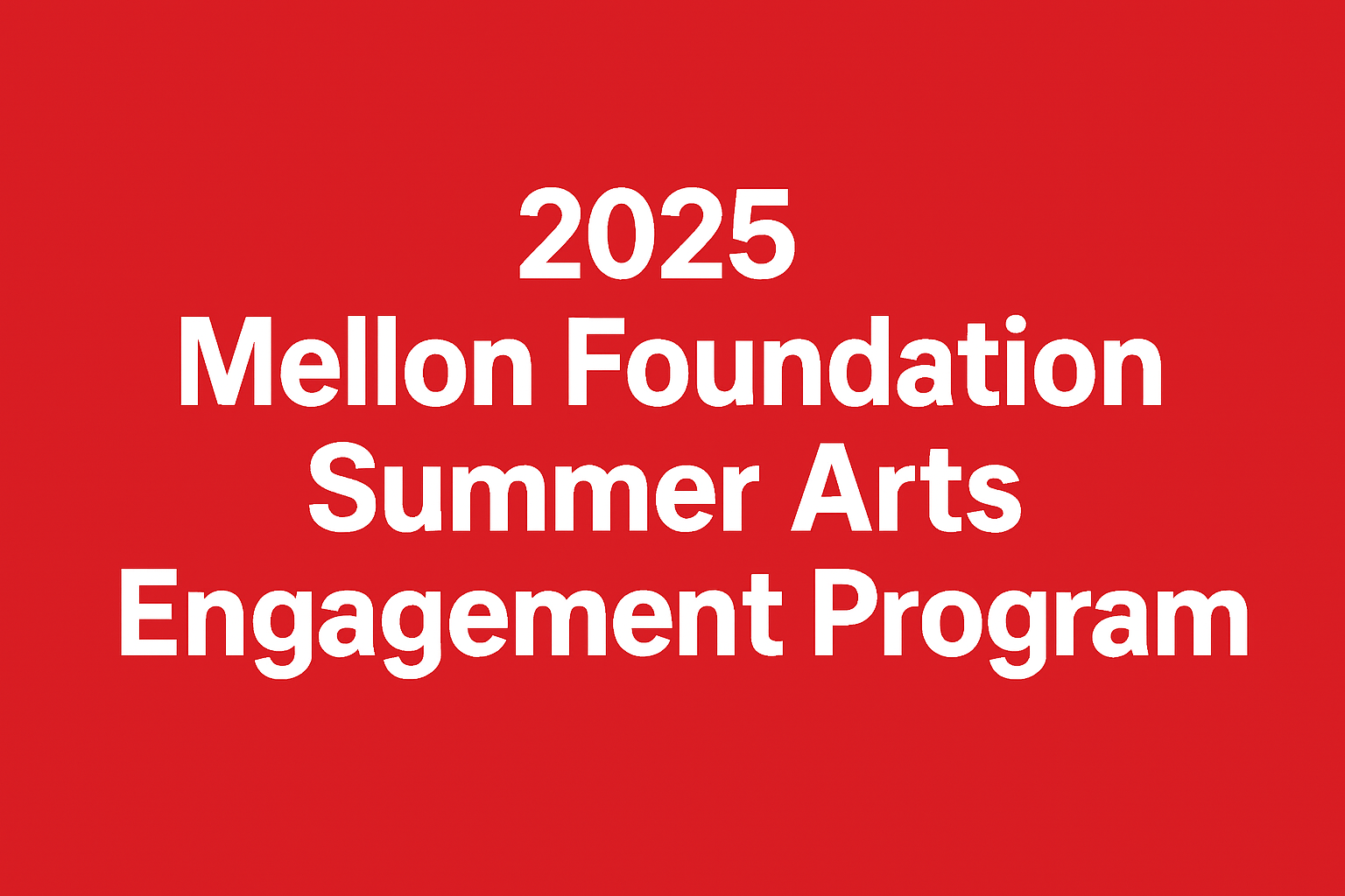 You are currently viewing Mellon Foundation Summer Arts Engagement: A Transformative First Summer in the U.S. as a Graduate Student